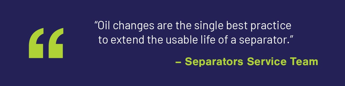 oil-changes-are-the-best-practice-to-extend-life-of-a-separator